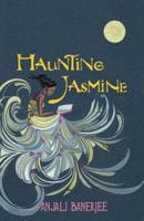 Haunting Jasmine