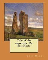 Tales of the Argonauts . By