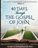 40 Days Through the Gospel of John