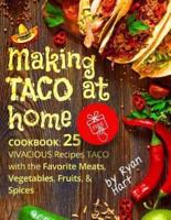Making Taco at Home. Cookbook