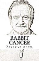 Rabbit Cancer