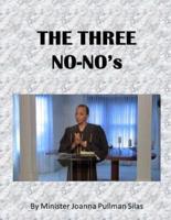 The Three No-No's