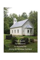 Trail Guide to Missions in Appalachia