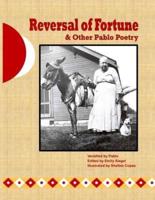 Reversal of Fortune & Other Pablo Poetry
