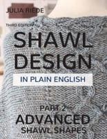 Shawl Design in Plain English