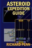 Asteroid Expedition Guide