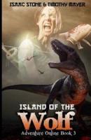 Island of the Wolf: A litRPG Pulp Novel