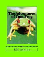 The Adventures of Tom Frog