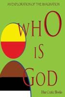 Who Is God