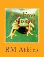 Tom Frog Is Missing