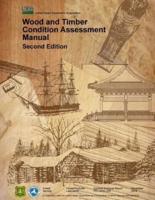 Wood and Timber Condition Assessment Manual