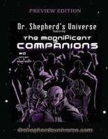 Dr. Shepherd's Universe - The Magnificent Companions