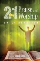 21 Day Praise and Worship Daily Devotion