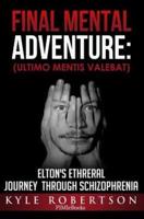 (Medical Fiction) Final Mental Adventure (Ultimo Mentis Valebat