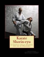 Karate Shorin-ryu (deluxe edition): L'eredità delle guardie del re di Okinawa