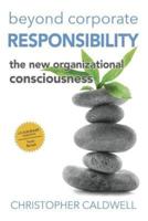 Beyond Corporate Responsibility
