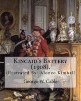 Kincaid's Battery (1908). By