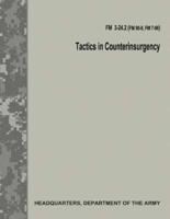 Tactics in Counterinsurgency (FM 3-24.2 / FM 90-8 / FM 7-98)