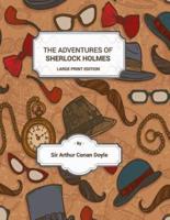 Adventures of Sherlock Holmes - Large Print