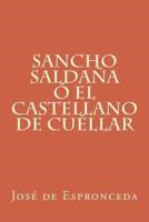Sancho Saldaña O El Castellano De Cuellar (Tomo II) (Spanish Edition)