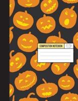 Composition Notebook - Halloween And Pumpkin Trick Or Treat