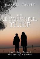 The Unmerciful Thief