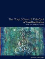 The Yoga Sutras of Patanjali - A Visual Meditation