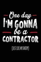 One Day I'm Gonna Be a Contractor (Just Like My Daddy!)