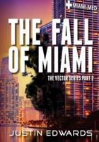 The Fall of Miami