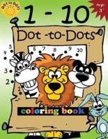 1-10 Dot-To-Dots and Coloring Book