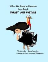Turkey and Vulture