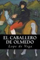 El Caballero De Olmedo