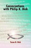 Conversations With Philip K. Dick