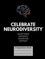 Celebrate Neurodiversity Lined Journal Composition Book