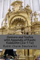 Gemara and Tosfos With Appendix of Rashi