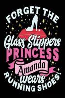 Forget the Glass Slippers Princess Amanda Wears Running Shoes