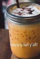 Happy Fall Y'All Mason Jar Coffee Journal