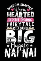 Wisdom Sharing Warm Hearted Dessert Dishing Fairytale Reading Big Huggin NAI NAI