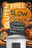 Gluten Free Slow Cooker Cookbook