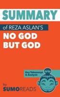 Summary of Reza Aslan's No God But God