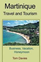 Martinique Travel and Tourism