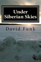 Under Siberian Skies