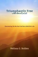 Triumphantly Free - The Devotional