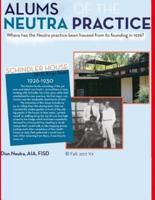 Alums of the Neutra Practice