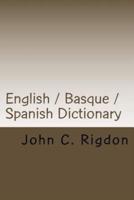 English / Basque / Spanish Dictionary
