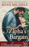 The Alpha's Bargain (A Paranormal Shifter Romance) Howls Romance