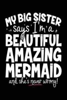 My Big Sister Says I'm a Beautiful Amazing Mermaid and She's Never Wrong!