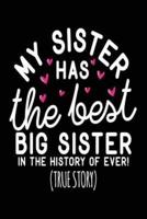 My Sister Has the Best Big Sister in the History of Ever! (True Story)
