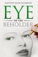 Eye of the Beholder