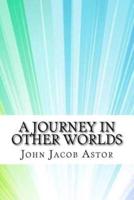 A Journey in Other Worlds